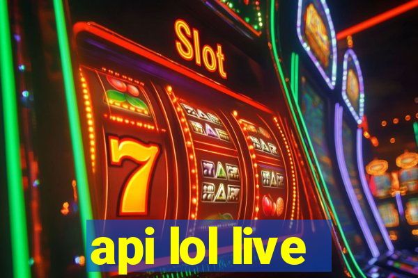 api lol live